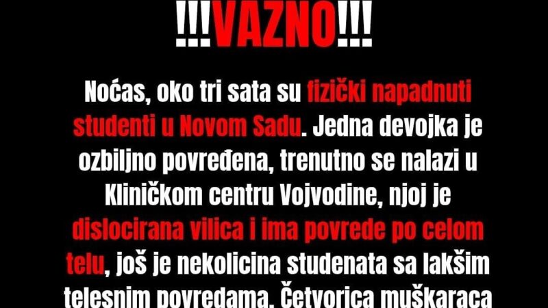 Napadnuti studenti u Novom Sadu